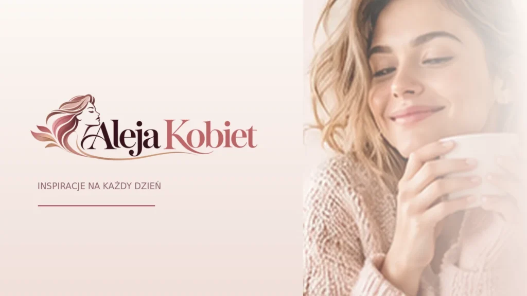 Aleja Kobiet — inspiracje na każdy dzień Aleja Kobiet — inspiracje na każdy dzień